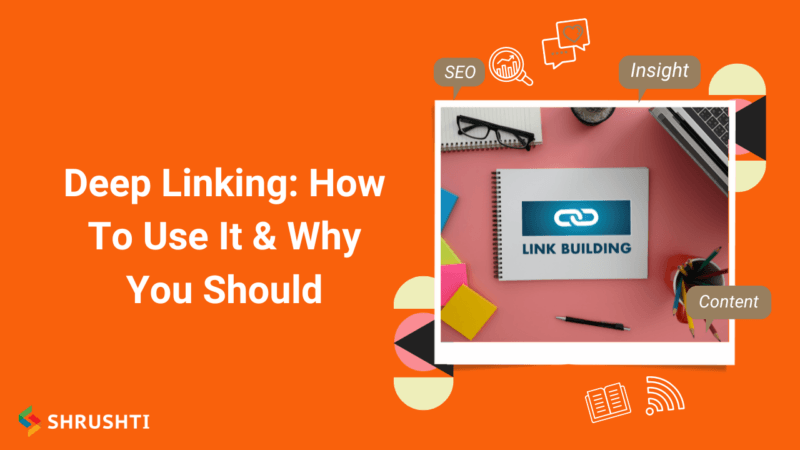 Deep Linking How To Use It Why You Should 800x450 1