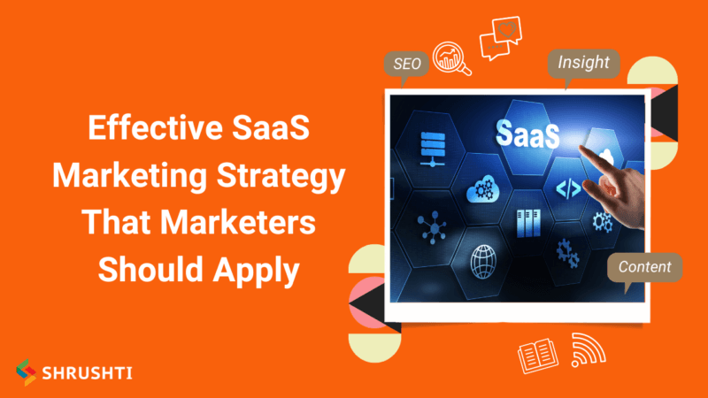 Effective SaaS Marketing Strategy That Marketers Should Apply 800x450 1