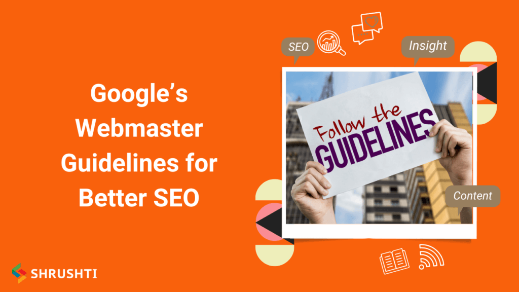 Googles Webmaster Guidelines for Better SEO 1024x576 1