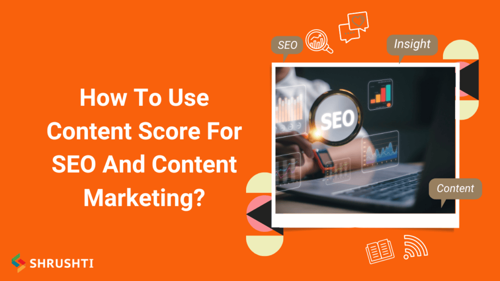How To Use Content Score For SEO And Content Marketing 1024x576 1