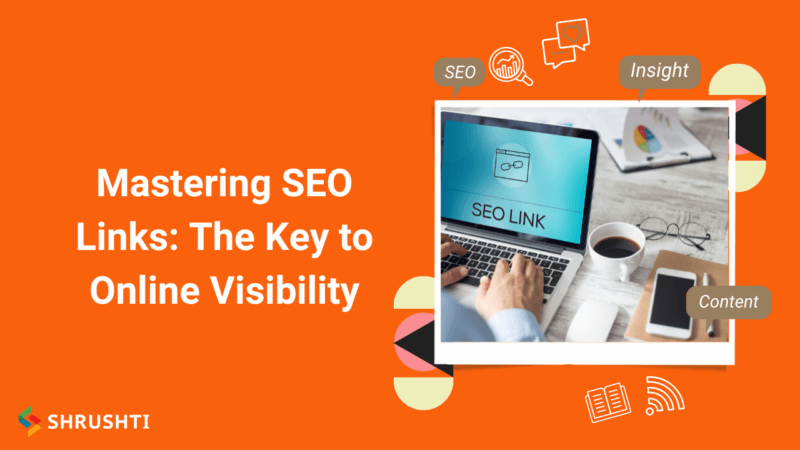 Mastering SEO Links The Key to Online Visibility 800x450 1